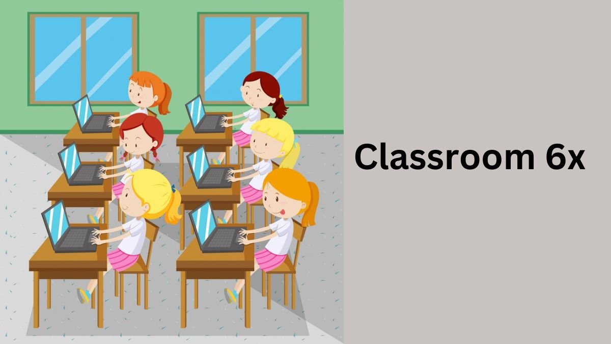 Education in the Future: Classroom 6X