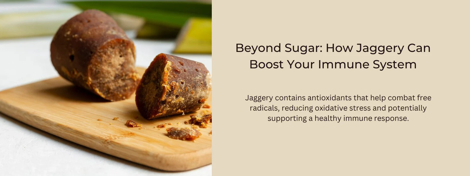 Immune Boosting Abilities of jaggery