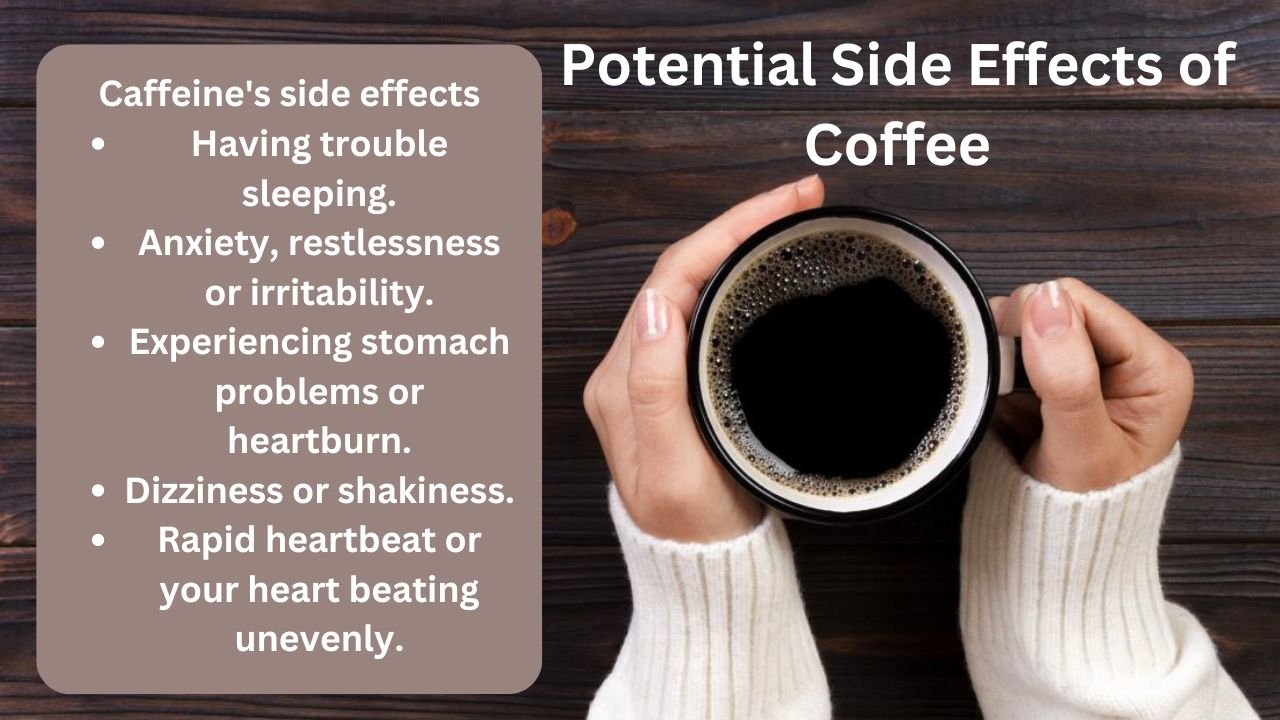 Potential Side Effects of Coffee