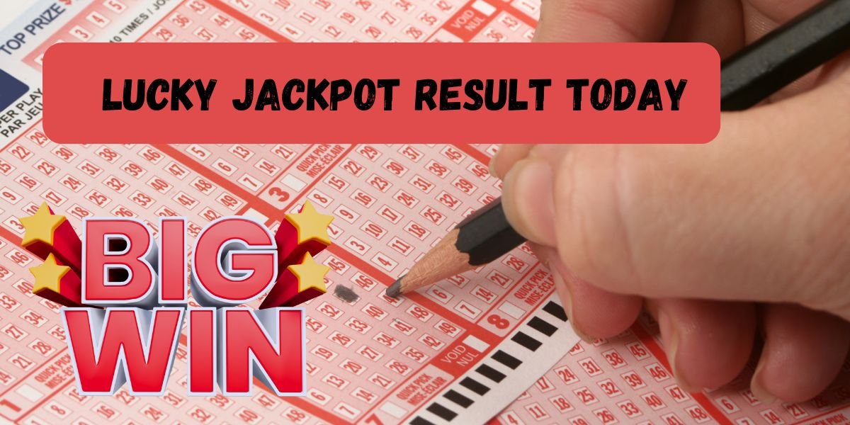 lucky jackpot result today